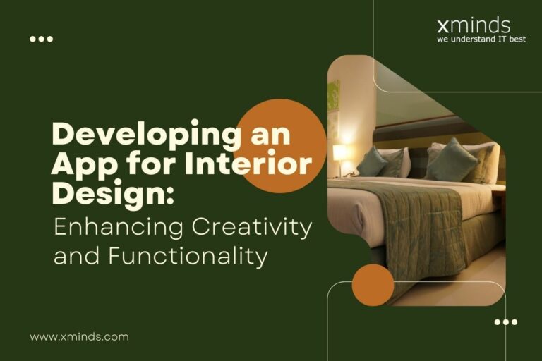 Interior design app development: Enhancing Creativity and Functionality